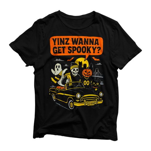 Yinz Wanna Get Spooky Tee