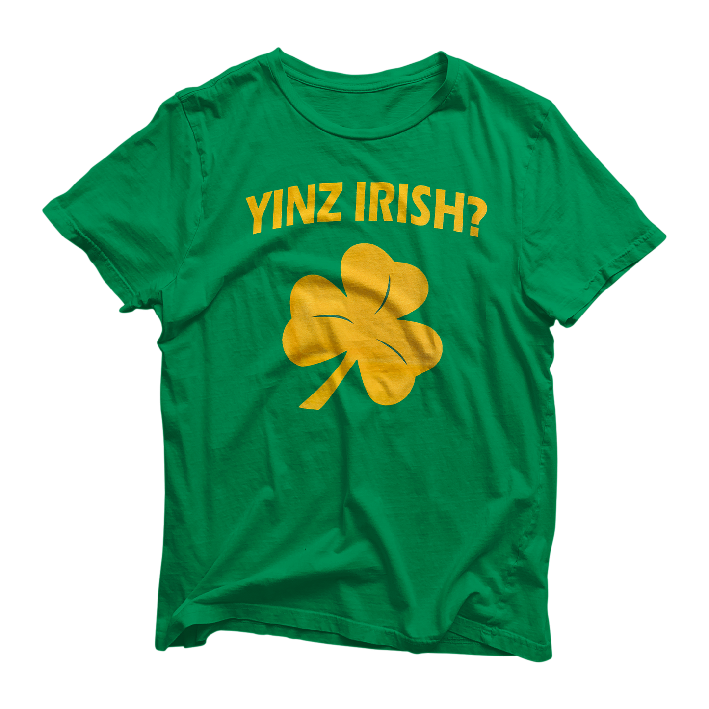 Yinz Irish? Tee